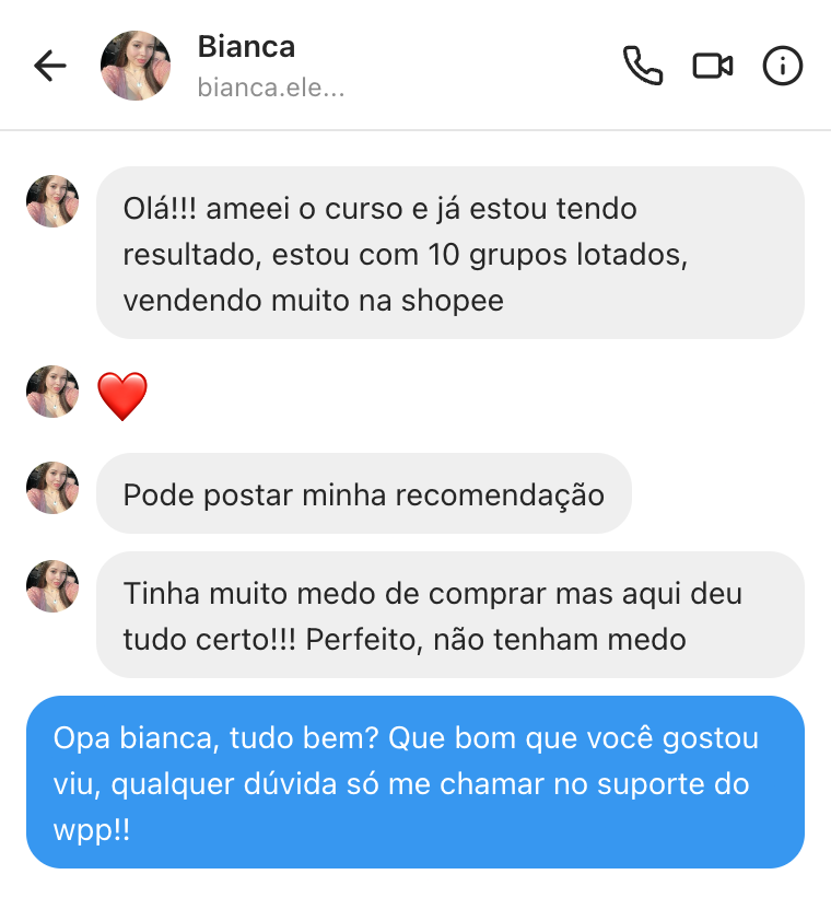 Conversa com Bianca, que relata 10 grupos lotados, recomenda o curso e autoriza publicar sua recomendação.